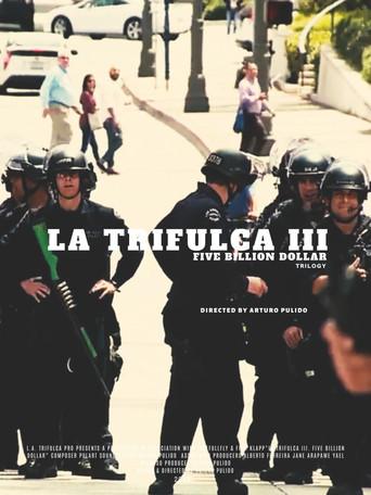 La Trifulca III. Five Billion Dollar. A Trilogy film afişi