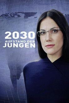 2030 - Aufstand der Jungen film afişi