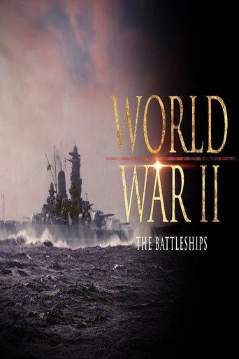 The Great Battleships of the Second World War film afişi