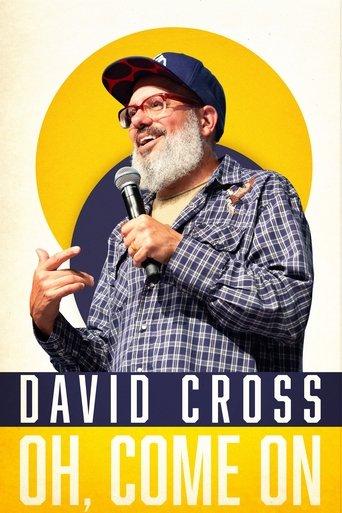 David Cross: Oh Come On film afişi