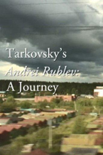 Tarkovsky's Andrei Rublev: A Journey film afişi