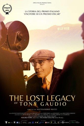 The Lost Legacy of Tony Gaudio film afişi
