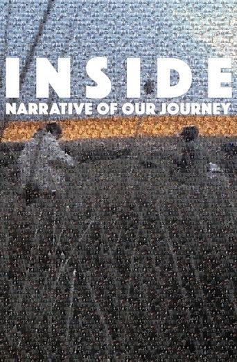 INSIDE: Narrative of Our Journey film afişi