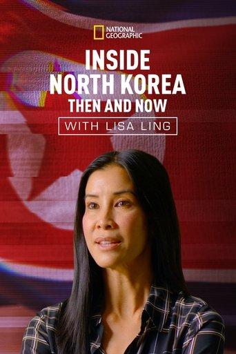 Inside North Korea: Then and Now with Lisa Ling film afişi