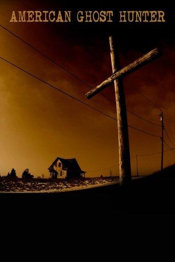 American Ghost Hunter film afişi