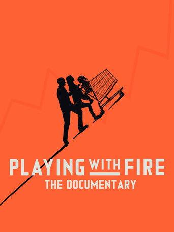 Playing with FIRE: The Documentary film afişi
