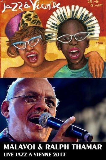 Malavoi & Ralph Thamar au Festival Jazz à Vienne 2013 film afişi