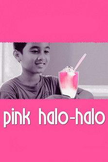 Pink Halo-Halo film afişi