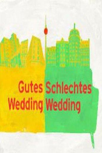 Gutes Wedding, schlechtes Wedding dizi afişi