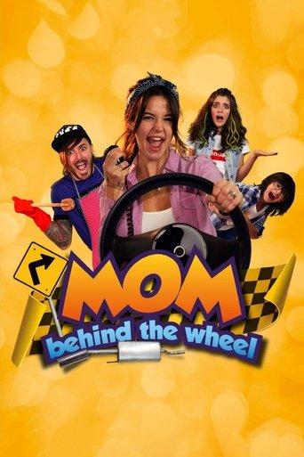 Mom Behind the Wheel film afişi