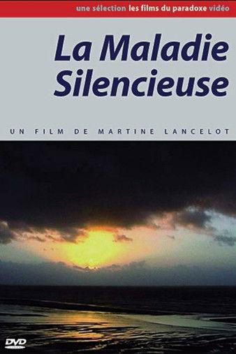 La maladie silencieuse film afişi