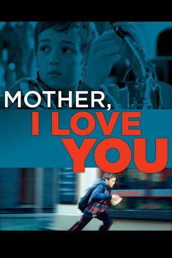 Mother, I Love You film afişi