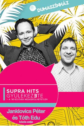 Supra hits gyülekezete - Janklovics Péter és Tóth Edu közös estje film afişi