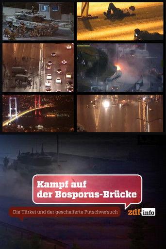 Kampf auf der Bosporus-Brücke - Die Türkei und der gescheiterte Putschversuch film afişi