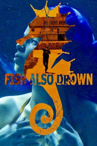 Fish Also Drown film afişi