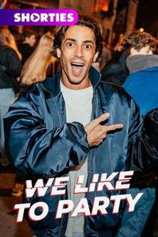 We Like To Party dizi afişi