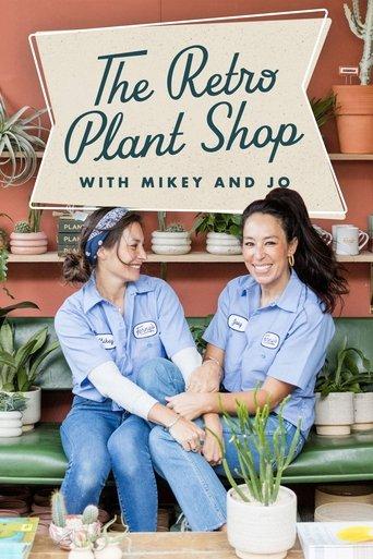 The Retro Plant Shop with Mikey and Jo dizi afişi