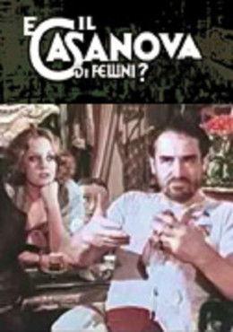 E il Casanova di Fellini? film afişi