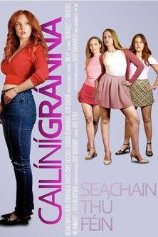 Cailíní Gránna film afişi