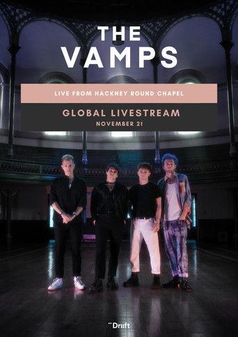 The Vamps: Live from Hackney Round Chapel film afişi