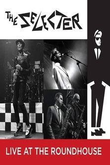 The Selecter: Live at the Roundhouse film afişi