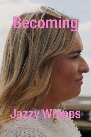 Becoming Jazzy Whipps film afişi