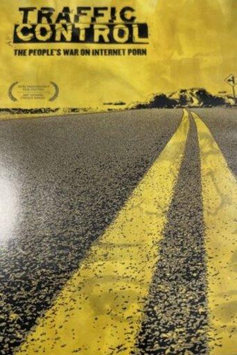 Traffic Control: The People's War on Internet Porn film afişi
