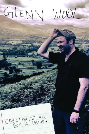 Glenn Wool: Creator, I Am but a Pawn film afişi