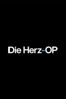 Die Herz-OP film afişi