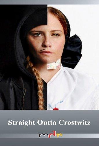 Straight Outta Crostwitz dizi afişi