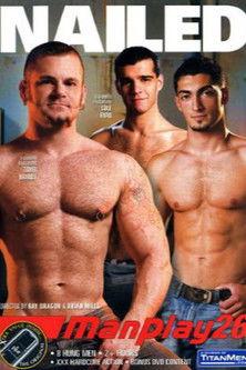 ManPlay 26: Nailed film afişi