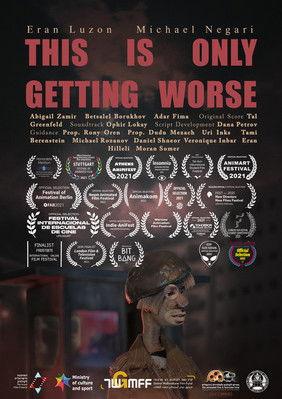 This is Only Getting Worse film afişi