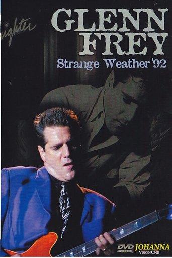 Glenn Frey - Strange Weather - Live in Dublin film afişi