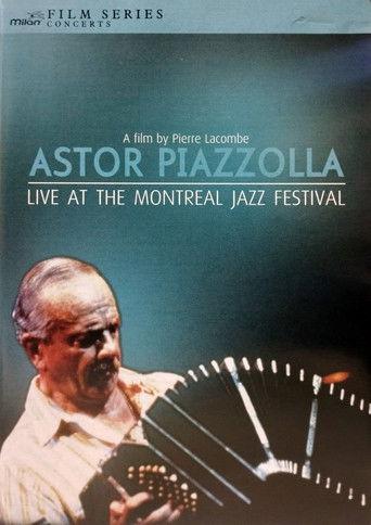 Astor Piazzolla - Live at the Montreal Jazz Festival film afişi