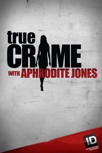 True Crime with Aphrodite Jones dizi afişi