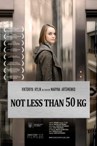 Not Less Than 50 Kg film afişi