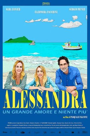 Alessandra - Un grande amore e niente più film afişi