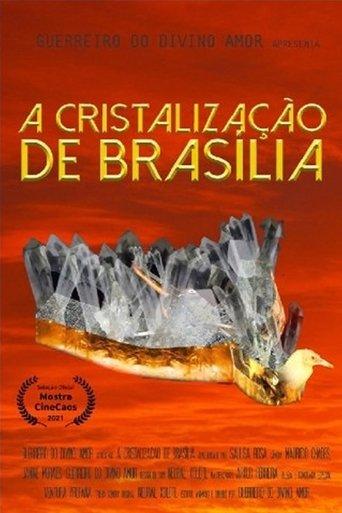 The Crystallization of Brasília film afişi