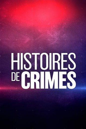 Histoires de Crimes dizi afişi