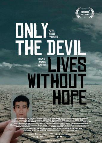 Only the Devil Lives Without Hope film afişi