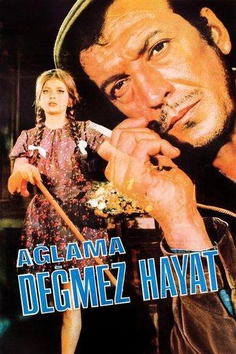 Ağlama Değmez Hayat film afişi