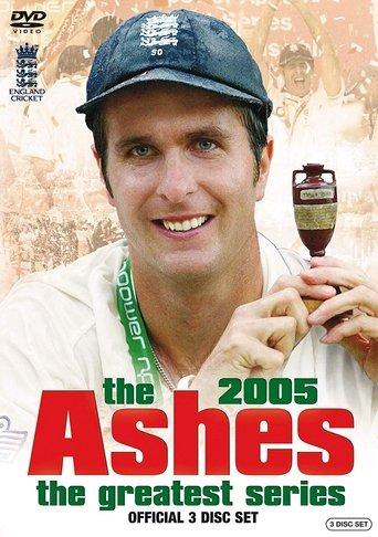 The Ashes – The Greatest Series - 2005 dizi afişi