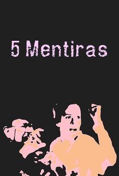 5 Mentiras film afişi