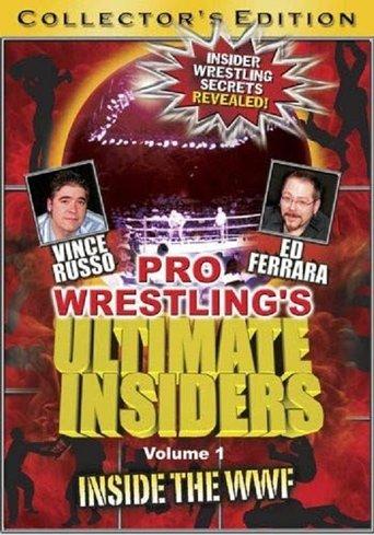 Pro Wrestling's Ultimate Insiders Vol. 1: Inside the WWF film afişi