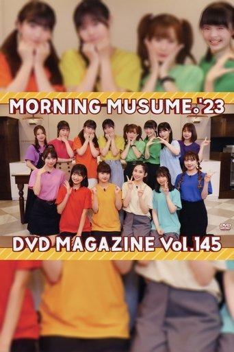 Morning Musume.'23 DVD Magazine Vol.145 film afişi