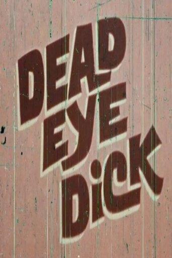Dead Eye Dick film afişi