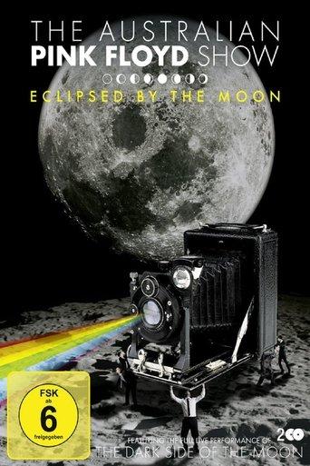 The Australian Pink Floyd Show: Eclipsed By The Moon film afişi