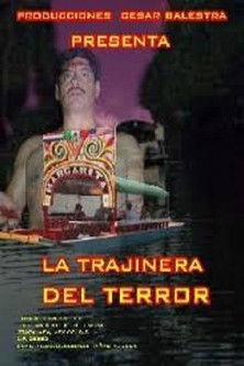 La trajinera del terror film afişi