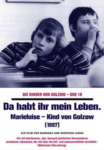 Da habt ihr mein Leben - Marieluise, Kind von Golzow film afişi