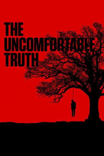 The Uncomfortable Truth film afişi
